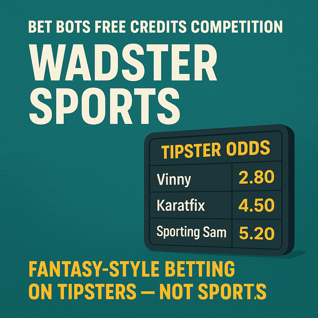Wadster Sports: Bet Bots Free Credits Competitionโ